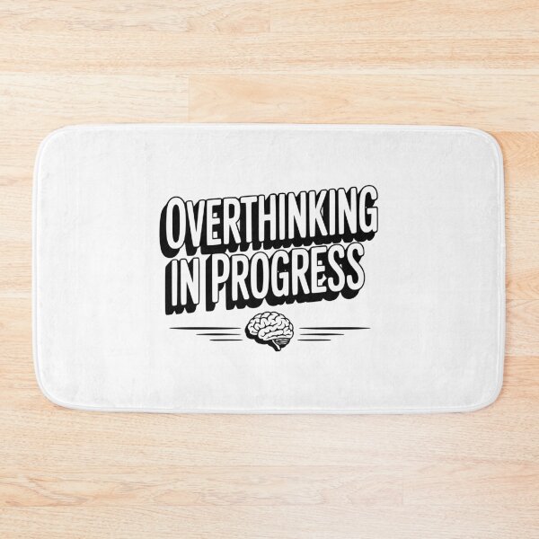 Item preview, Overthinking in Progress designed and sold by Frank Ring.