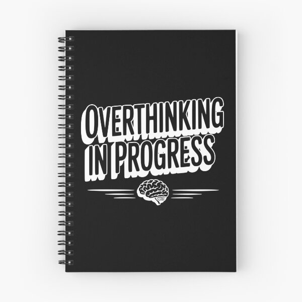 Item preview, Overthinking in Progress designed and sold by Frank Ring.