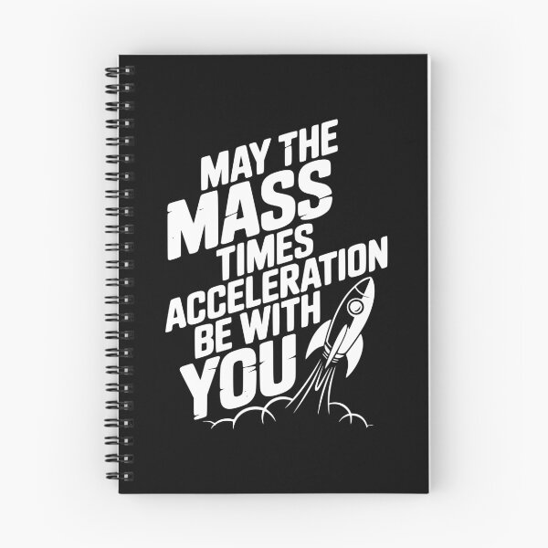 Item preview, May The Mass Times Acceleration Be With You designed and sold by Frank Ring.