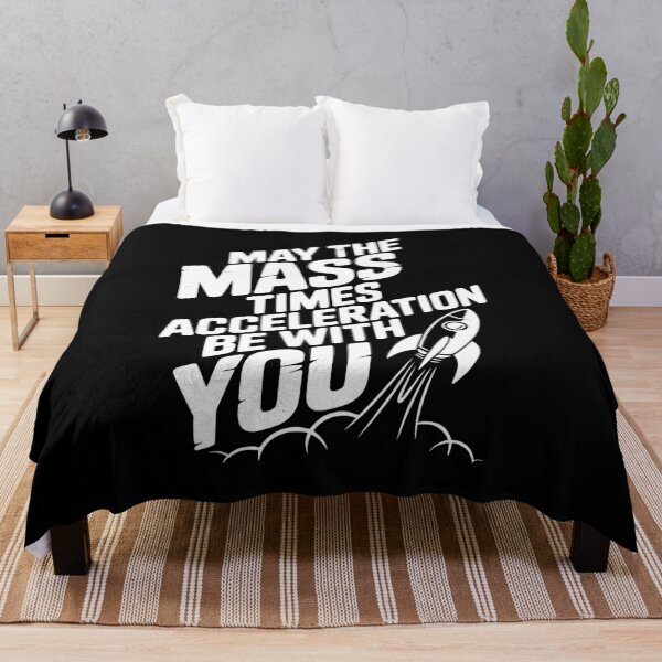 Item preview, May The Mass Times Acceleration Be With You designed and sold by Frank Ring.