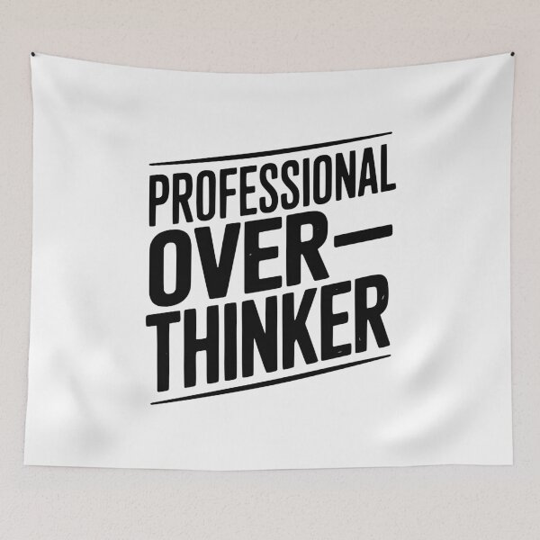 Item preview, Professional Overthinker designed and sold by Frank Ring.