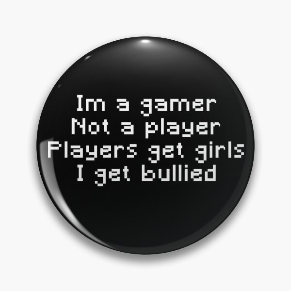 Item preview, I’m not a player, I’m a gamer.  designed and sold by janamatrix.