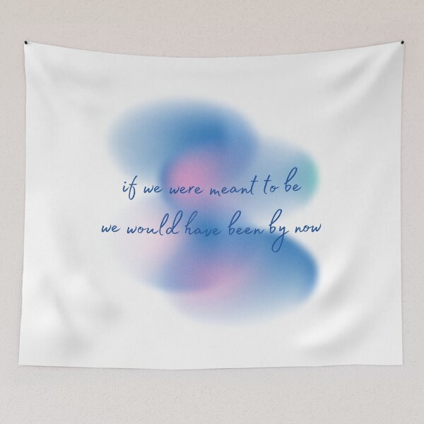 Item preview, If We Were Meant to Be – Emotional Quote Art designed and sold by DonneeCreations.