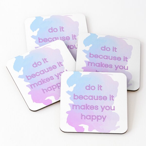 Item preview, Do It Because It Makes You Happy – Motivational Typography designed and sold by DonneeCreations.