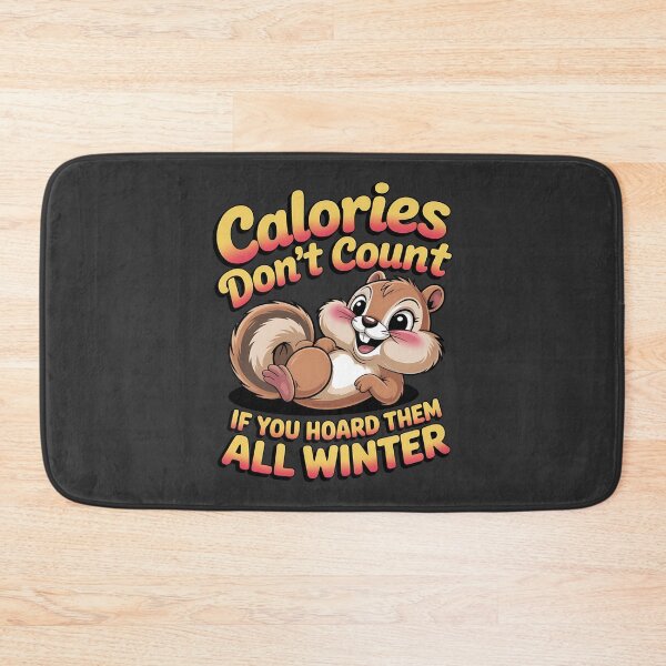 Item preview, Calories don't count - Got chipmunk - Funky chipmunk - Enjoy chipmunk - funny chipmunk - chipmunk lover - chipmunk now - Easy chipmunk designed and sold by JansenGS.