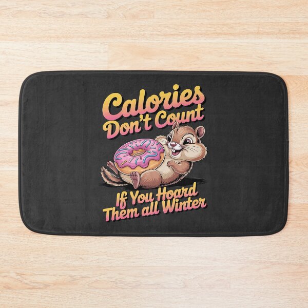 Item preview, Calories don't count - I love chipmunks - Live chipmunk - Chipmunk only - Chipmunk for you - Chipmunk forever - Free chipmunk designed and sold by JansenGS.