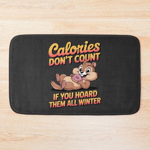 Item preview, Calories don't count - I love chipmunks - Live chipmunk - Chipmunk only - Chipmunk for you - Chipmunk forever - Free chipmunk designed and sold by JansenGS.