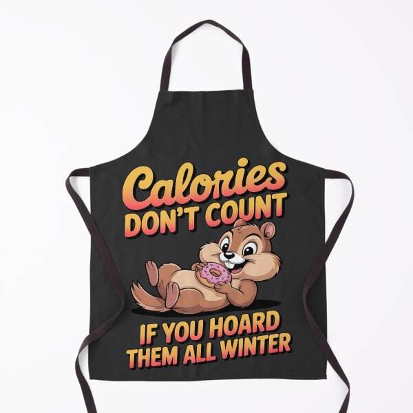 Item preview, Calories don't count - I love chipmunks - Live chipmunk - Chipmunk only - Chipmunk for you - Chipmunk forever - Free chipmunk designed and sold by JansenGS.