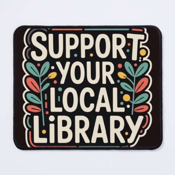 Item preview, Support Your Local Library Books Reading Librarian Floral 001 designed and sold by sadedream.