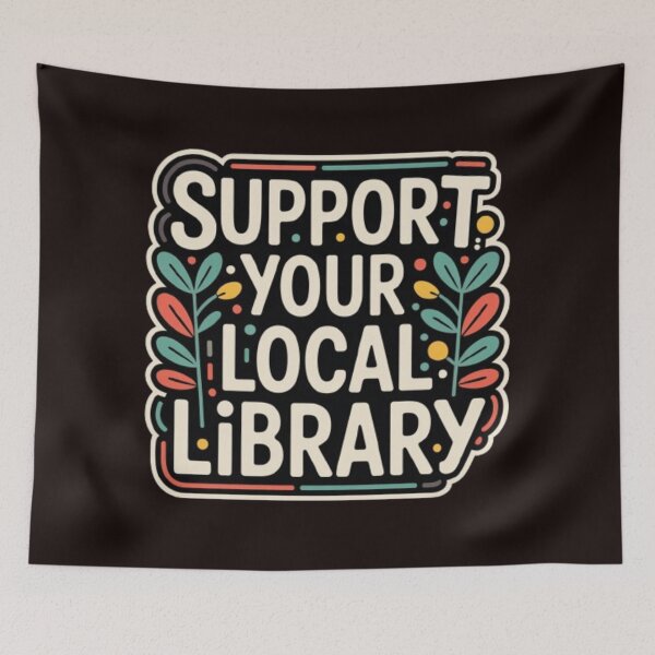 Item preview, Support Your Local Library Books Reading Librarian Floral 001 designed and sold by sadedream.