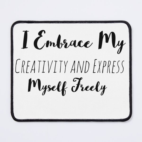 Item preview, I Embrace My Creativity and Express Myself Freely – Creativity Affirmation designed and sold by Camila  Ardila.