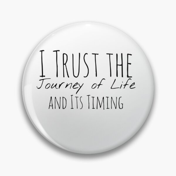 Item preview, I Trust the Journey of Life and Its Timing – Trust Affirmation designed and sold by Camila  Ardila.