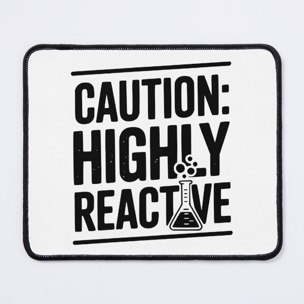 Item preview, Caution: Highly Reactive designed and sold by Frank Ring.