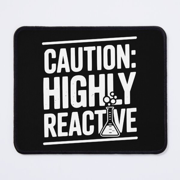 Item preview, Caution: Highly Reactive designed and sold by Frank Ring.