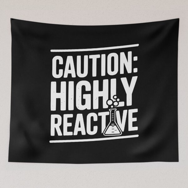 Item preview, Caution: Highly Reactive designed and sold by Frank Ring.