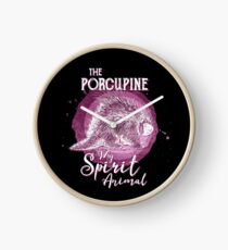 The Porcupine My Spirit Animal Clock