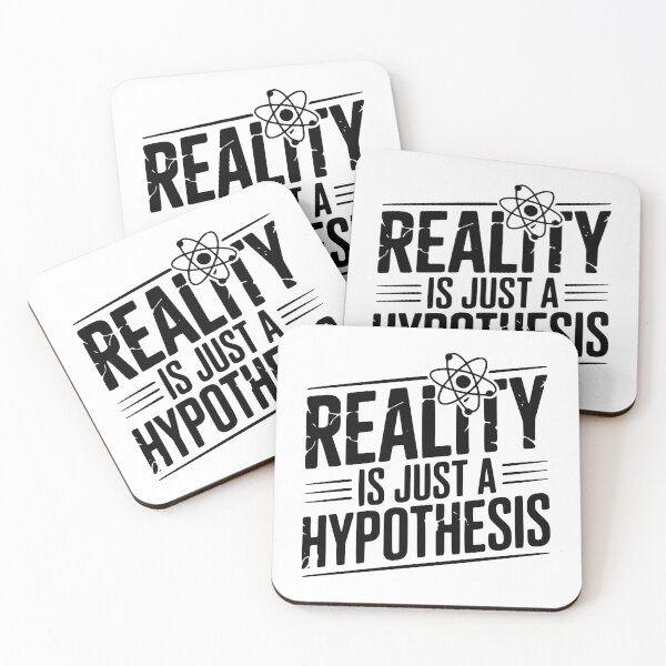 Item preview, Reality is Just a Hypothesis designed and sold by Frank Ring.