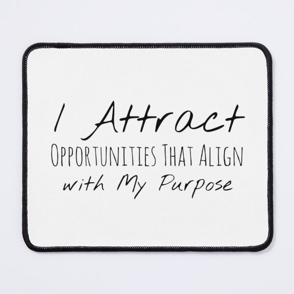 Item preview, I Attract Opportunities That Align with My Purpose – Opportunity Affirmation designed and sold by Camila  Ardila.