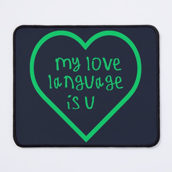 Item preview, my love language is u designed and sold by kinpirks.