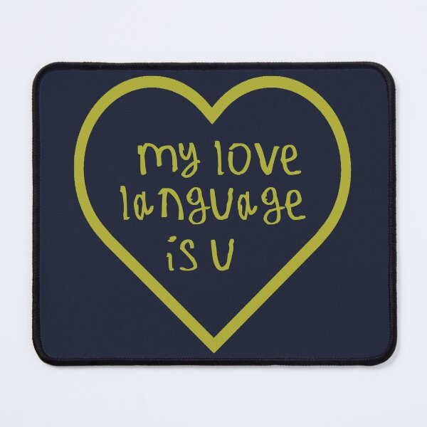 Item preview, my love language is u designed and sold by kinpirks.
