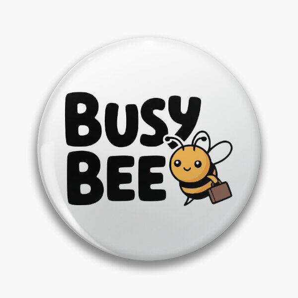 Item preview, Busy Bee! Cute Bee Puns designed and sold by PMCreative.