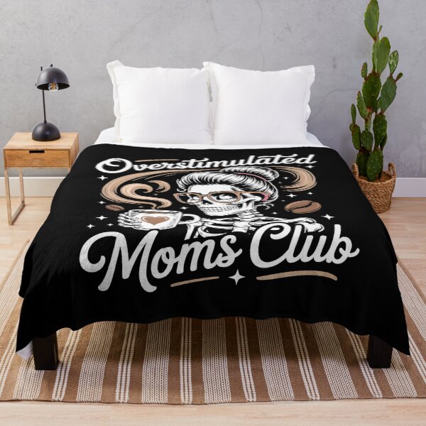 Item preview, Overstimulated Moms Club Skeleton designed and sold by Redgiant87x.