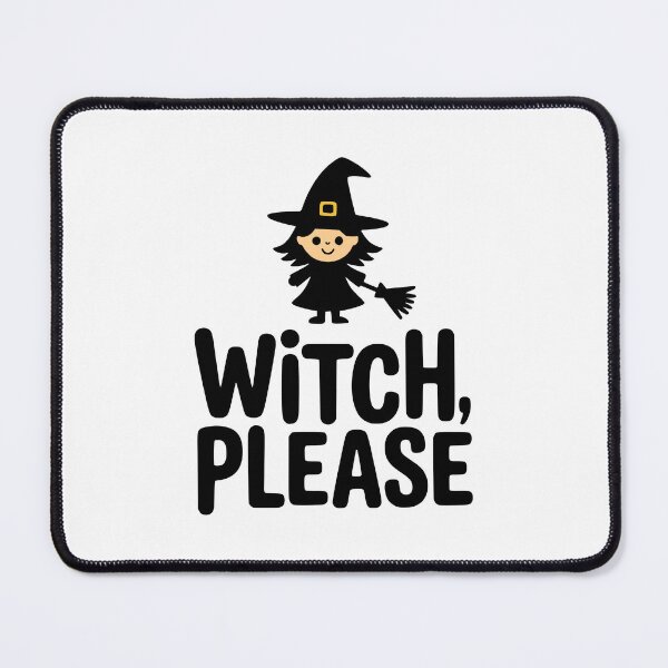 Item preview, Witch Please! Cute Halloween Witch Pun designed and sold by PMCreative.