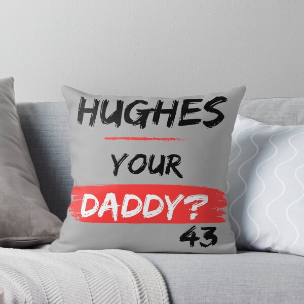 Item preview, Hughes Your Daddy? - 43 WHITE designed and sold by RobinHoodShirts.