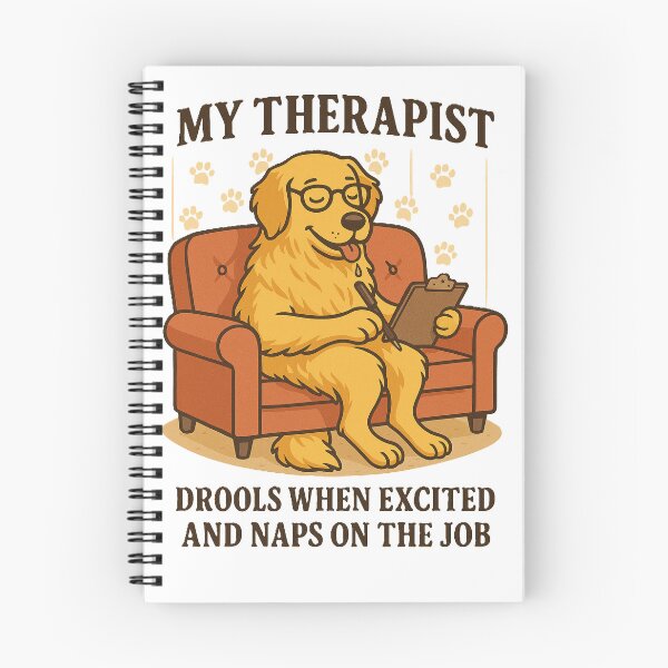 Item preview, “My Therapist Drools” Golden Retriever  designed and sold by NikkisTees.