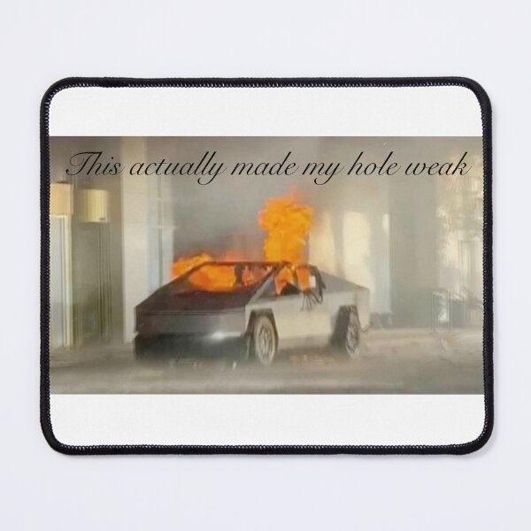 Item preview, This actually made my hole weak cyber truck designed and sold by ControversialTs.