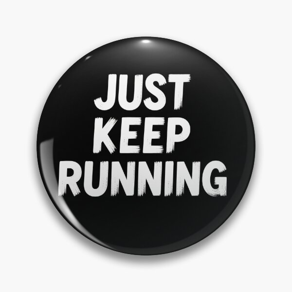 Item preview, Just keep running designed and sold by Nucbit.