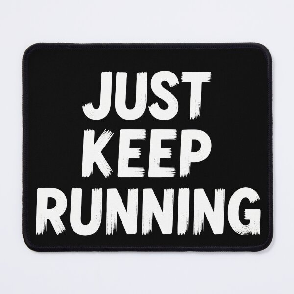 Item preview, Just keep running designed and sold by Nucbit.