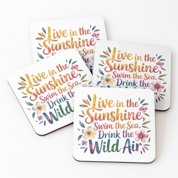 Item preview, Live in the sunshine, swim the sea, drink the wild air designed and sold by nimmitrends.