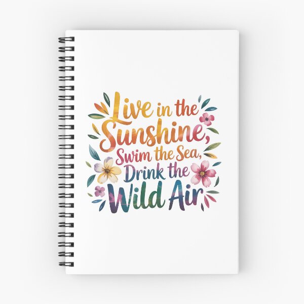 Item preview, Live in the sunshine, swim the sea, drink the wild air designed and sold by nimmitrends.
