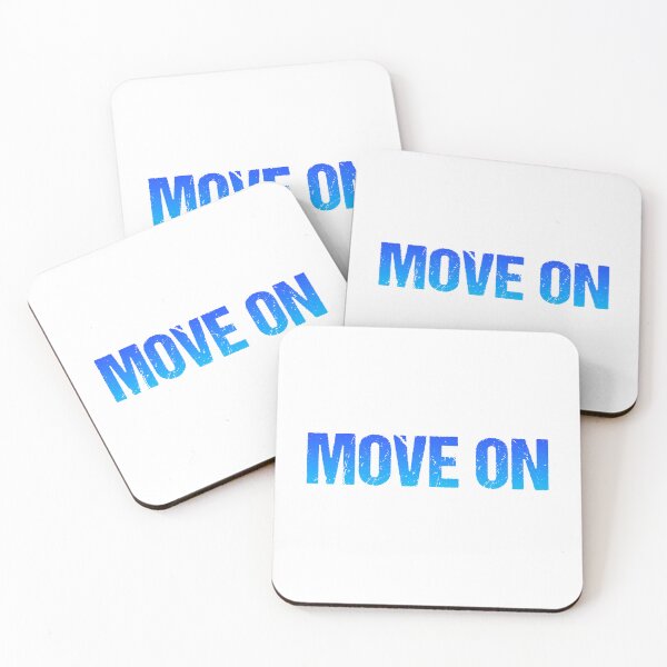 Item preview, Move On in Blue designed and sold by Memes N Lore .