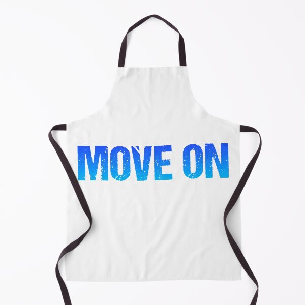 Item preview, Move On in Blue designed and sold by Memes N Lore .