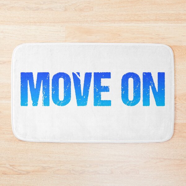 Item preview, Move On in Blue designed and sold by Memes N Lore .