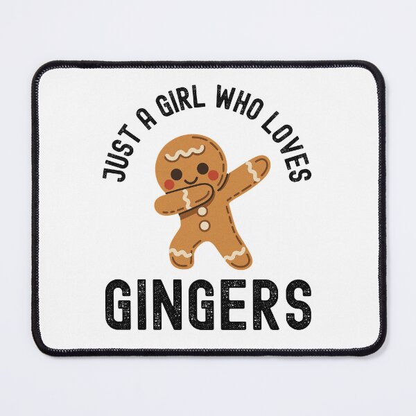 Item preview, Just a girl who loves gingers funny Holiday Baking designed and sold by snowry.