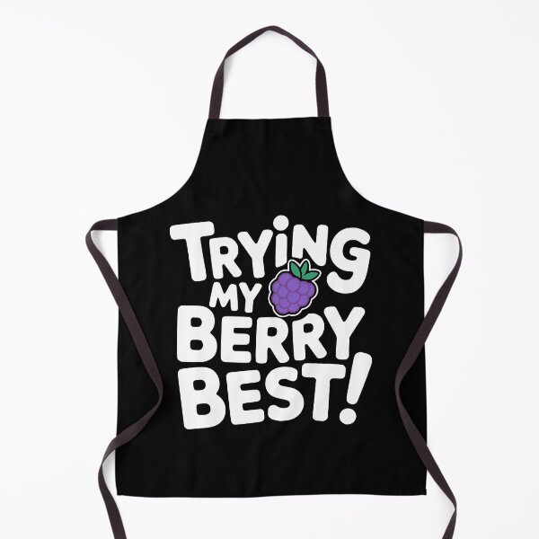 Item preview, Trying My Berry Best! Funny Blackberry Pun designed and sold by PMCreative.