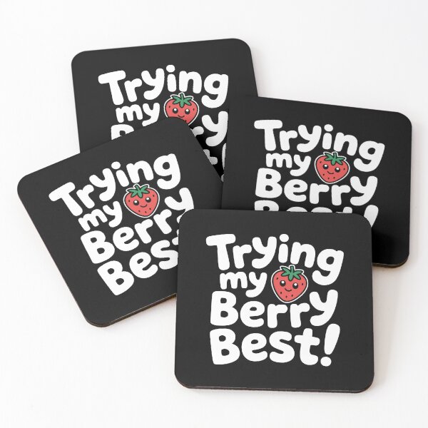 Item preview, Trying My Berry Best! Funny Strawberry Pun designed and sold by PMCreative.