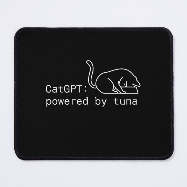 Item preview, CatGPT: powered by tuna designed and sold by PromptlyPrinted.
