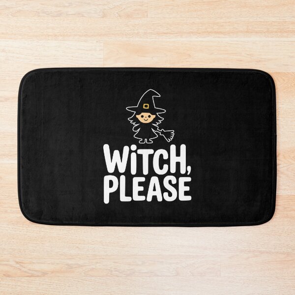 Item preview, Witch Please! Funny Halloween Witch Pun designed and sold by PMCreative.