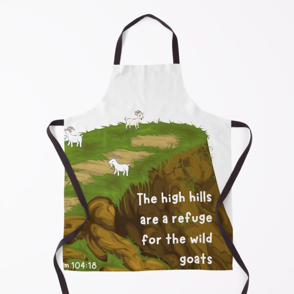 Item preview, Psalms 104:18 The high hills are a refuge for the wild goats designed and sold by Undonemadenew.