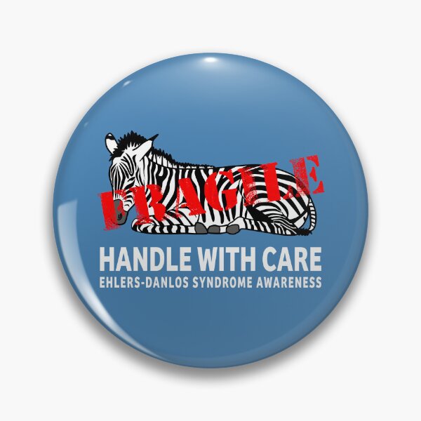 Item preview, Ehlers-Danlos Syndrome Handle With Care Zebra designed and sold by Designs by Jesabee.