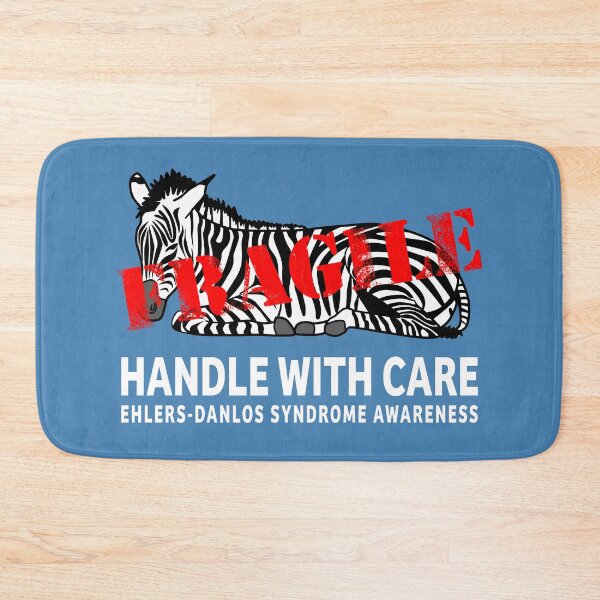 Item preview, Ehlers-Danlos Syndrome Handle With Care Zebra designed and sold by Designs by Jesabee.