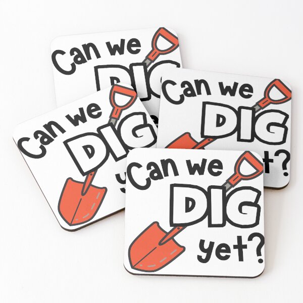 Item preview, Can we dig yet? designed and sold by LibraryLadyDesigns.