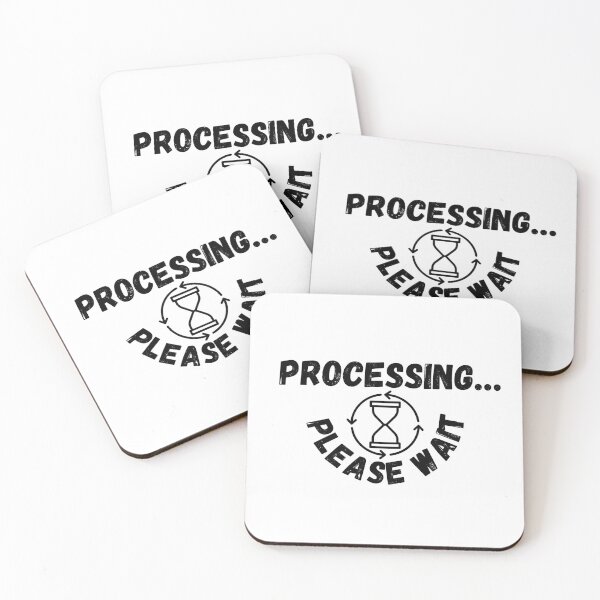 Item preview, Processing… Please Wait – Funny Tech & Gamer Humor T-Shirt designed and sold by CVDesignHub.