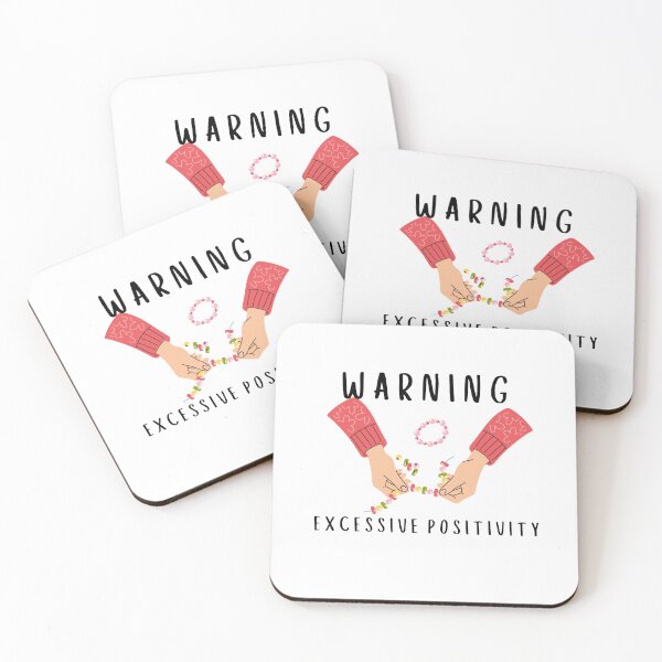 Item preview, Warning: Excessive Positivity designed and sold by patricke116.