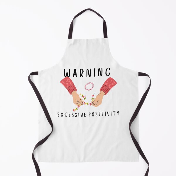 Item preview, Warning: Excessive Positivity designed and sold by patricke116.