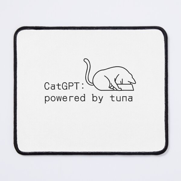 Item preview, CatGPT: powered by tuna designed and sold by PromptlyPrinted.